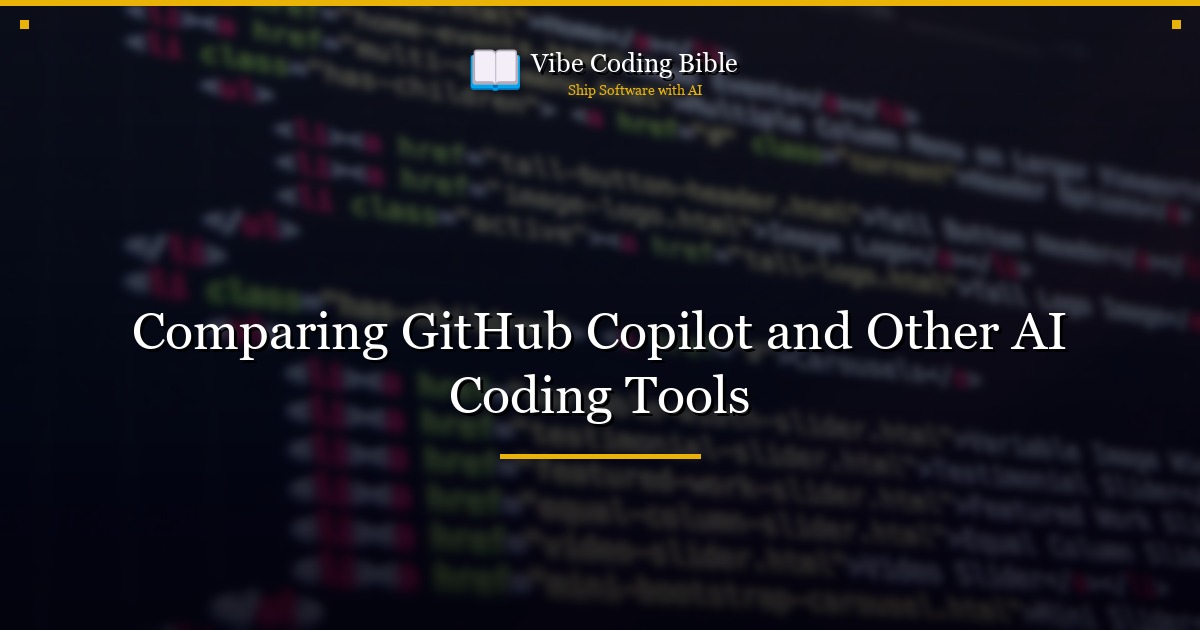 Comparing GitHub Copilot and Other AI Coding Tools