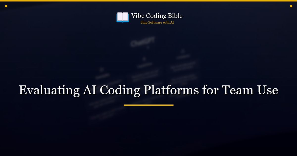 Evaluating AI Coding Platforms for Team Use