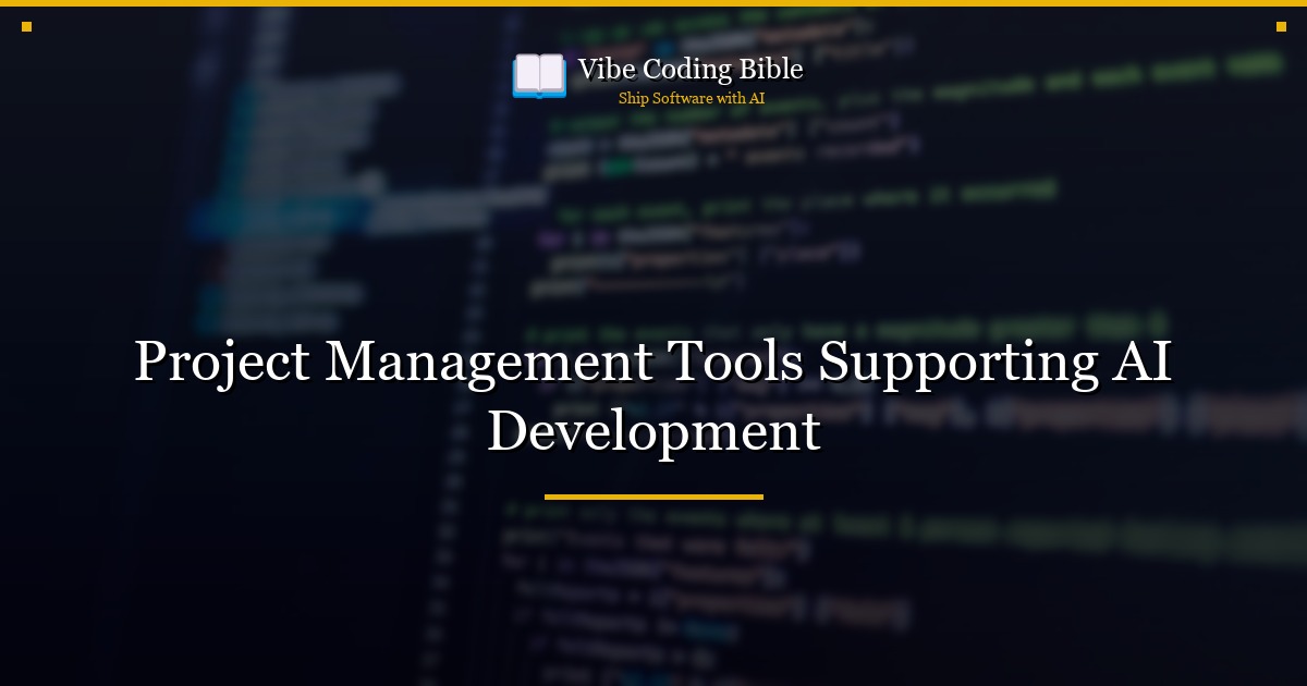 Project Management Tools Supporting AI Development