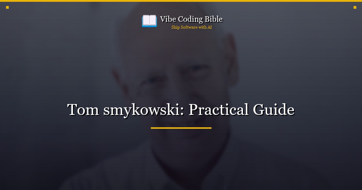 Tom smykowski: Practical Guide